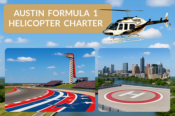 Austin Formula 1 2026 Helicopter Shuttle and Charter